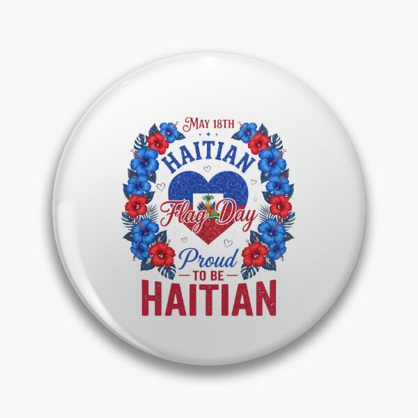 Item preview, May 18th Haitian Flag Day Proud To Be Haitian Haiti Heritage Pride designed and sold by SofenArt.