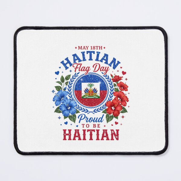 Item preview, May 18th Haitian Flag Day Proud To Be Haitian National Heritage designed and sold by SofenArt.