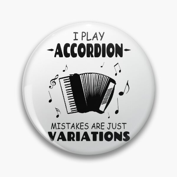 Item preview, I Play Accordion Mistakes Are Just Variations designed and sold by Tillscreativ.