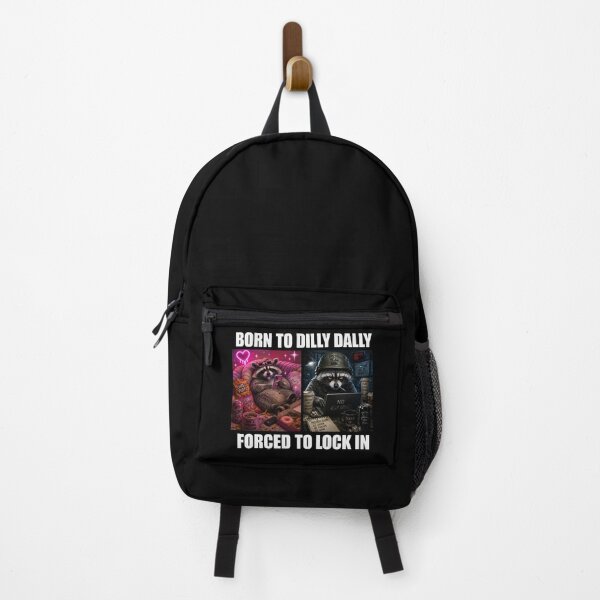 Item preview, Born To Dilly Dally Forced To Lock In Meme designed and sold by LunaMagicStudio.