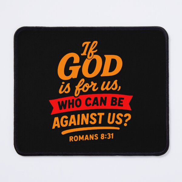 Item preview, Romans 8:31 If God Is For Us Who Can Be Against Us? designed and sold by plushism.