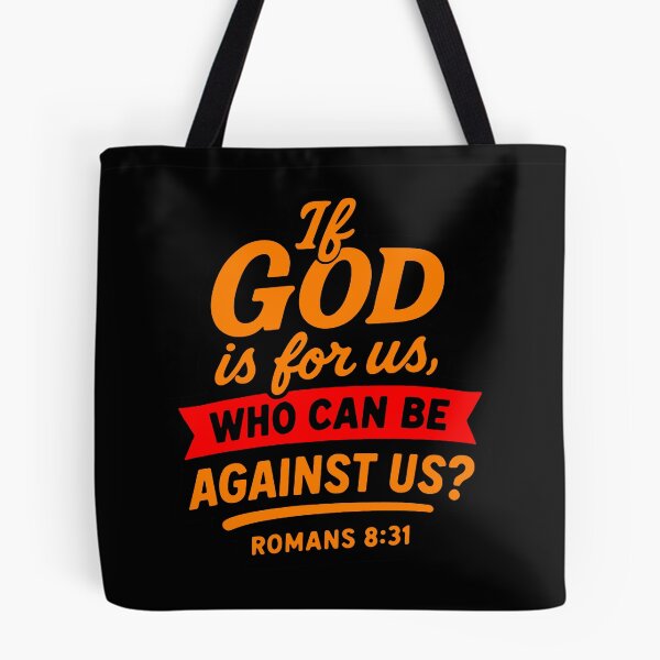 Item preview, Romans 8:31 If God Is For Us Who Can Be Against Us? designed and sold by plushism.