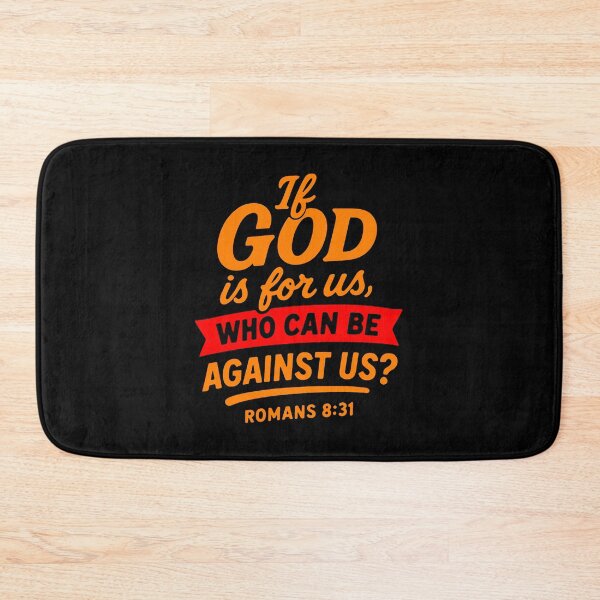 Item preview, Romans 8:31 If God Is For Us Who Can Be Against Us? designed and sold by plushism.