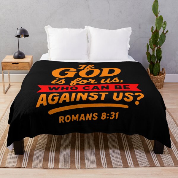 Item preview, Romans 8:31 If God Is For Us Who Can Be Against Us? designed and sold by plushism.