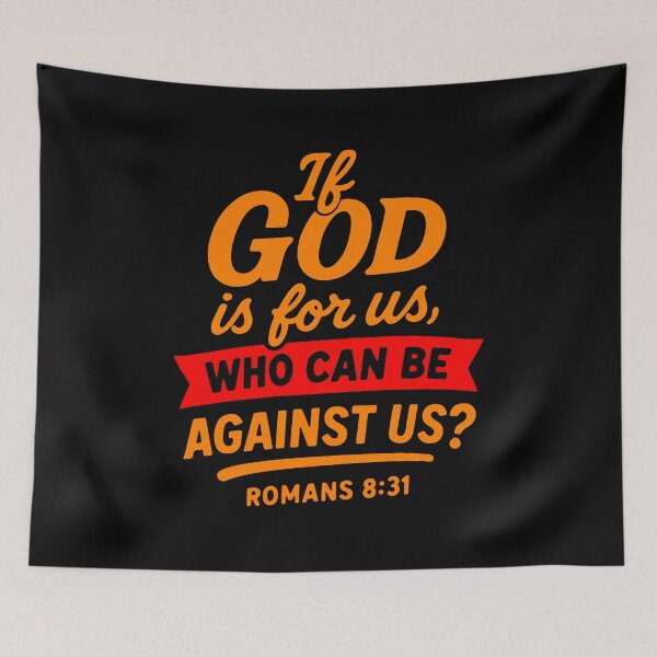 Item preview, Romans 8:31 If God Is For Us Who Can Be Against Us? designed and sold by plushism.