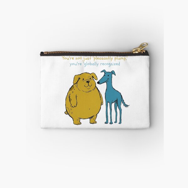 Item preview, Globally Recognized Fat Dog - Funny Plump Dog Humor designed and sold by PM.