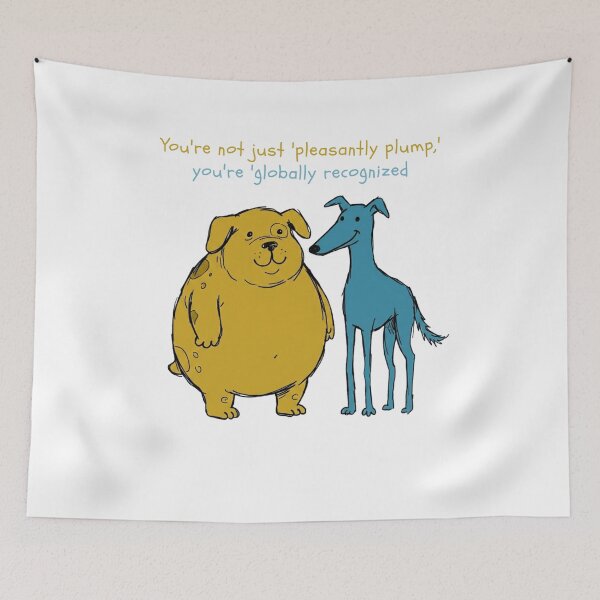 Item preview, Globally Recognized Fat Dog - Funny Plump Dog Humor designed and sold by PM.