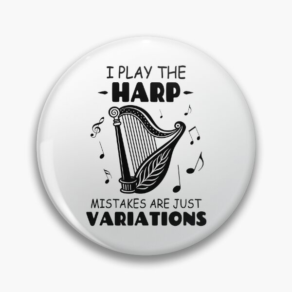 Item preview, I Play The Harp Mistakes Are Just Variations designed and sold by Tillscreativ.