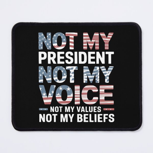 Item preview, Not My President Not My Voice - A great gift for those who boldly stand for their values and speak out against injustice! designed and sold by ZyziowskyArt.