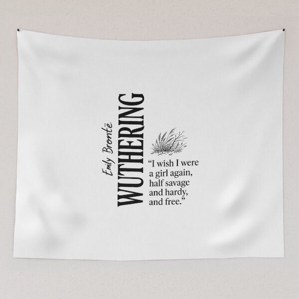 Item preview, I Wish I Were A Girl Again Wuthering Heights Quote designed and sold by Fenay Designs.
