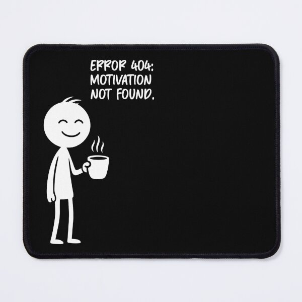 Item preview, Error 404 - Motivation not found designed and sold by Fabrikola.