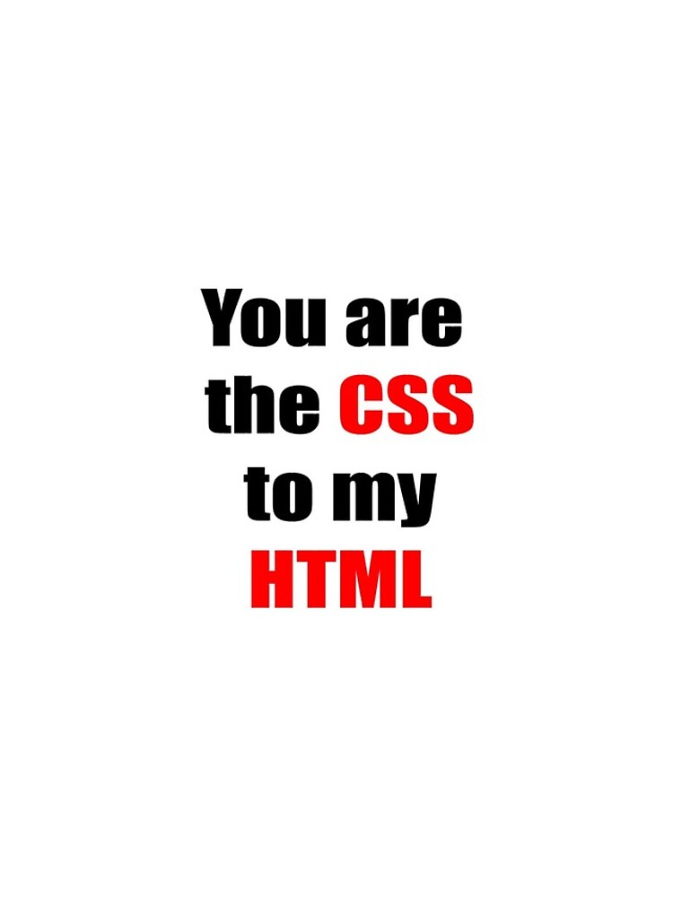 Thumbnail 4 of 4, iPhone Case, You are the CSS to my HTML designed and sold by KeepOnCoding.