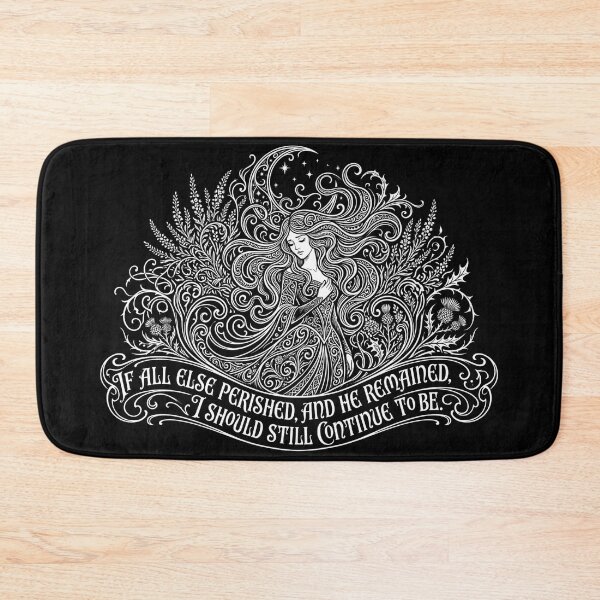 Item preview, If All Else Perished Wuthering Heights Cathy Quote designed and sold by Fenay Designs.