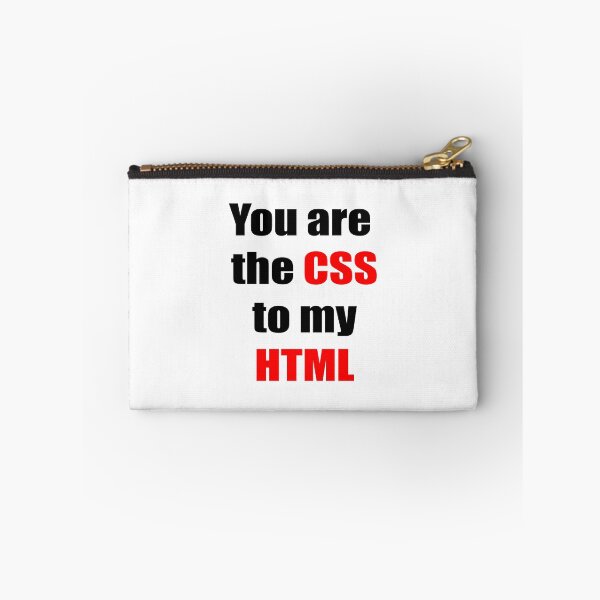 Item preview, You are the CSS to my HTML designed and sold by KeepOnCoding.