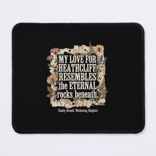 Item preview, My Love For Heathcliff Wuthering Heights Eternal Rocks Quote designed and sold by Fenay Designs.