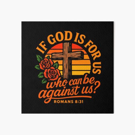 Item preview, Romans 8:31 If God Is For Us Who Can Be Against Us designed and sold by plushism.