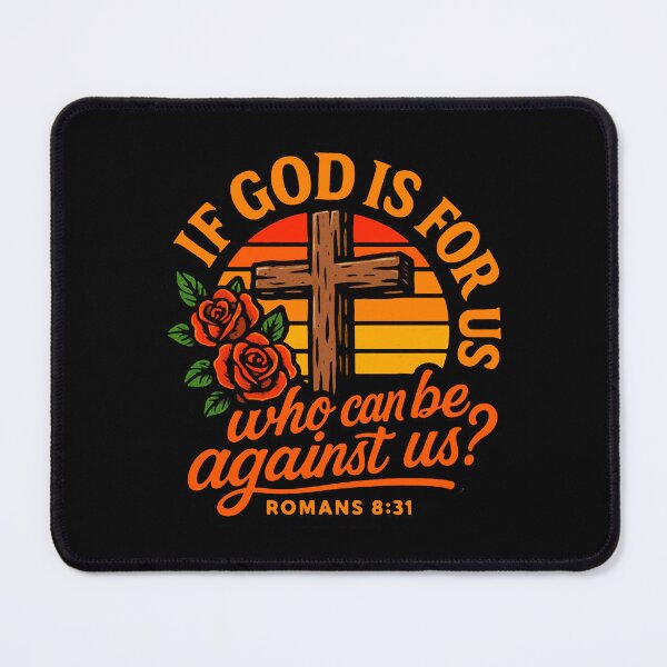 Item preview, Romans 8:31 If God Is For Us Who Can Be Against Us designed and sold by plushism.