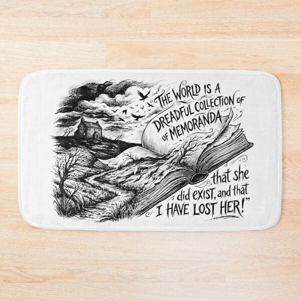 Item preview, Dreadful Collection Of Memoranda Wuthering Heights Quote Art designed and sold by Fenay Designs.