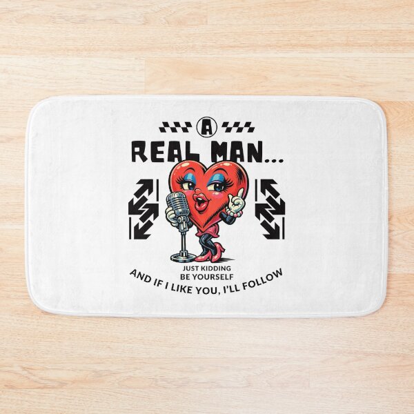 Item preview, A real man... and if I like you, I'll follow designed and sold by Peerless-Prime.