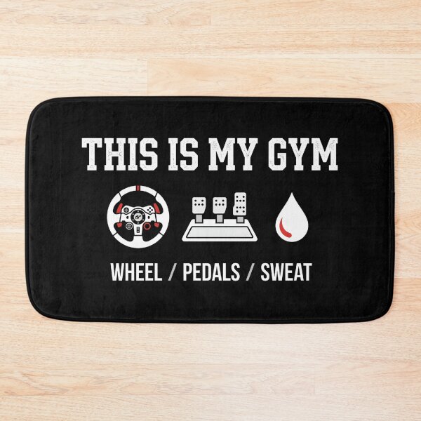 Item preview, This Is My Gym Sim Racing Wheel Pedals Sweat Design designed and sold by Fenay Designs.