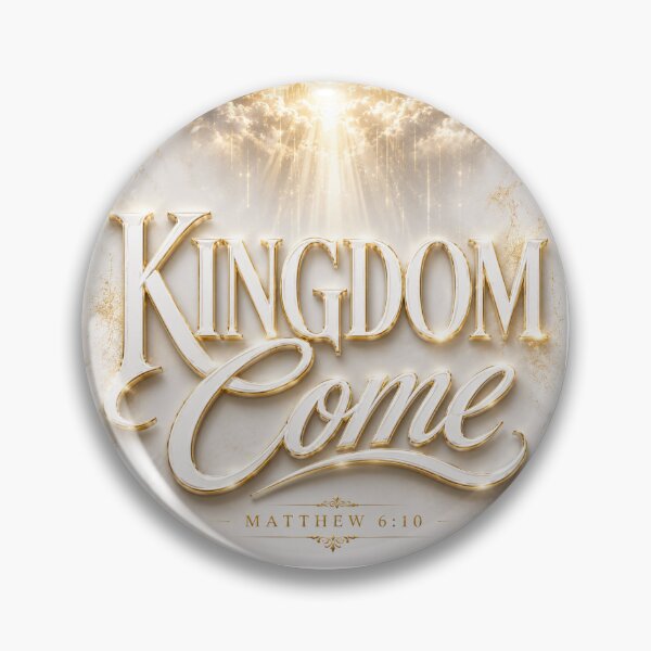 Item preview, Kingdom Come — Matthew 6:10 designed and sold by AFlair4It.