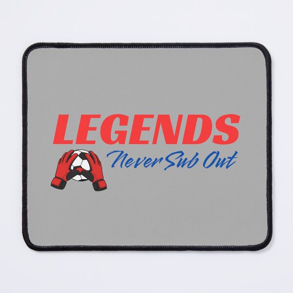 Item preview, Soccer Goalie Legends Never Sub Out Typography designed and sold by LoudVictory.
