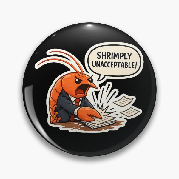 Item preview, Shrimply Unacceptable Angry Shrimp Boss designed and sold by aistrokeofart.