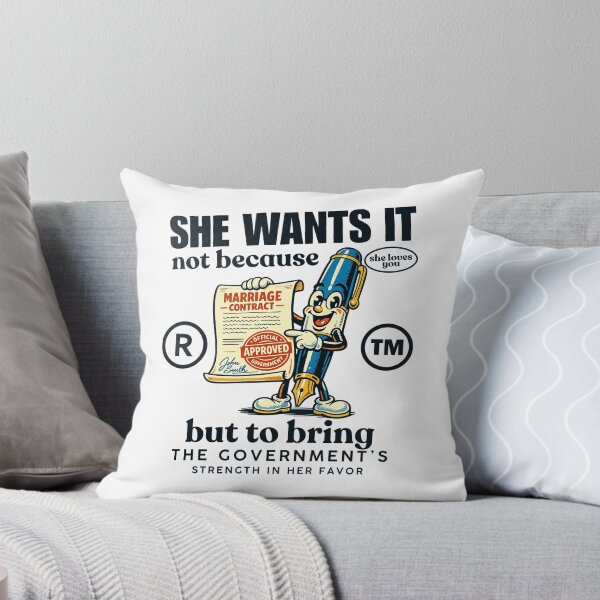 Item preview, She wants it not because she loves you designed and sold by Peerless-Prime.