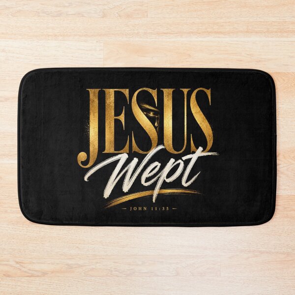 Item preview, Jesus Wept — John 11:35 designed and sold by AFlair4It.