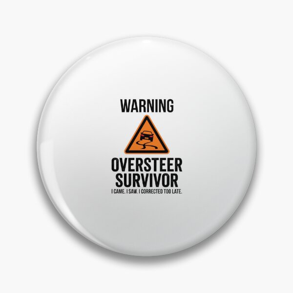 Item preview, Warning Oversteer Survivor Sim Racing Humor Design designed and sold by Fenay Designs.