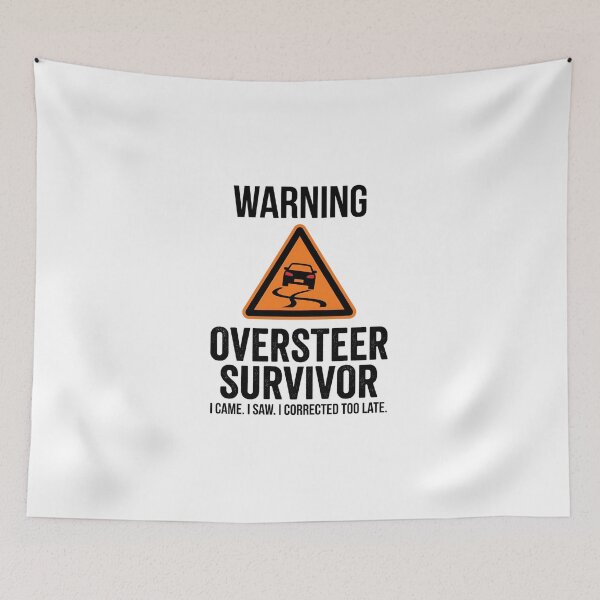 Item preview, Warning Oversteer Survivor Sim Racing Humor Design designed and sold by Fenay Designs.