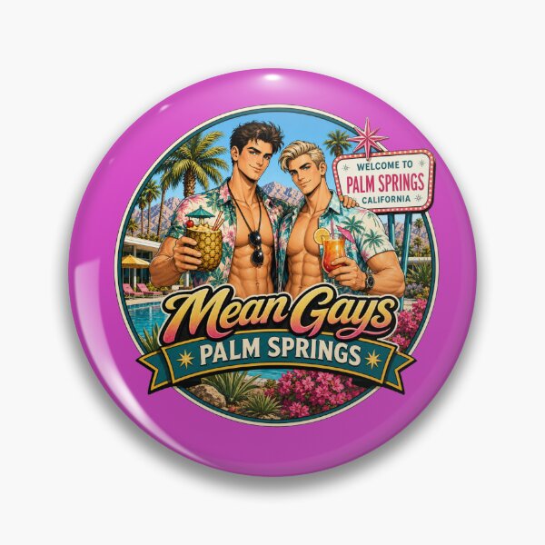 Item preview, Mean Gays - Palm Springs Edition designed and sold by Mean Gays.