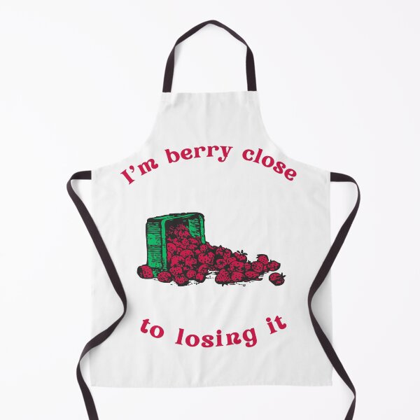 Item preview, I'm Berry Close To Losing It designed and sold by cowboyofsteel.