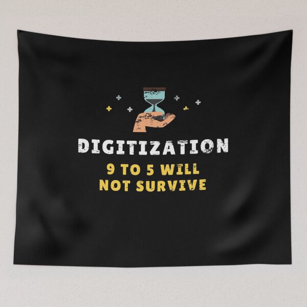 Item preview, Digitization 9 to 5 will not survive - Digital Revolution will erase the Hamsterwheel designed and sold by ShadySchatten.