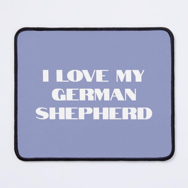 Item preview, I Love My German Shepherd designed and sold by Spring Things.