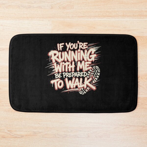 Item preview, If You're Running With Me Expect To Walk Humor designed and sold by snowry.