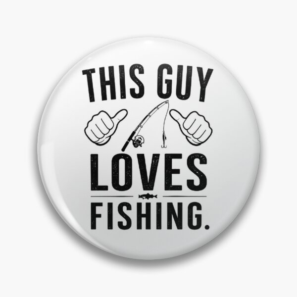 Item preview, THIS GUY LOVES FISHING. designed and sold by FischingVibes.
