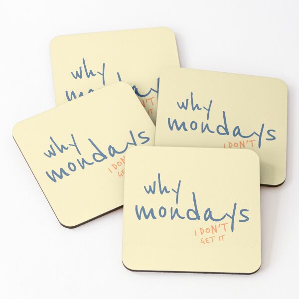 Item preview, Why Mondays I Don’t Get It Shirt designed and sold by heyyoyeah63.