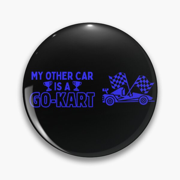 Item preview, My Other Car Is A Go-Kart  designed and sold by CDPrintsDesigns.