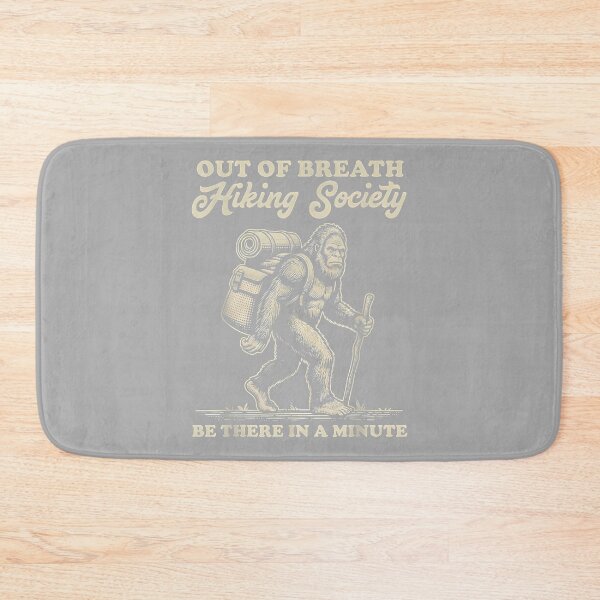 Item preview, Out of Breath Hiking Society Hike Nature Lover Funny Bigfoot designed and sold by ArleneRowe.