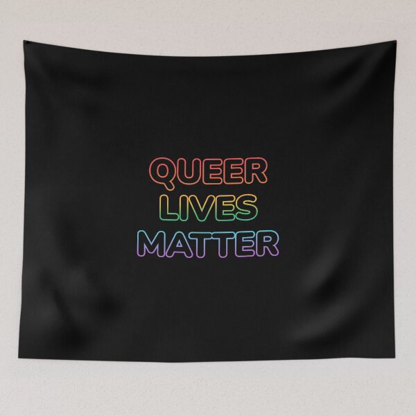 Item preview, QUEER LIVES MATTER designed and sold by Inspirationmotivation.