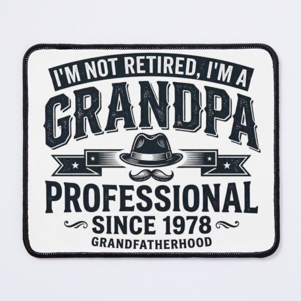 Item preview, I'm Not Retired, I'm a Professional Grandpa Since 1978 designed and sold by JREEHBRAND.
