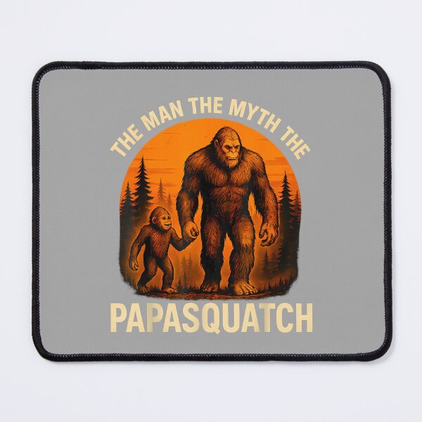 Item preview, Papa Squatch The Man The Myth The Legend Bigfoot Fathers Day designed and sold by ArleneRowe.
