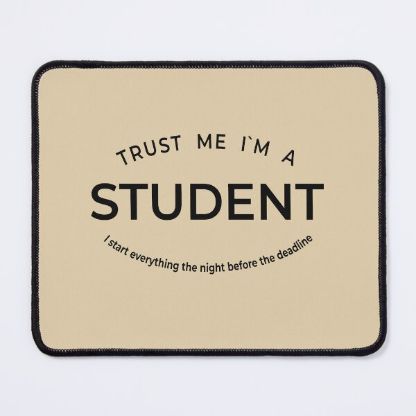 Item preview, Trust Me I'm a Student Night Before Deadline – Minimal Black Typography Oval designed and sold by unique art and design.