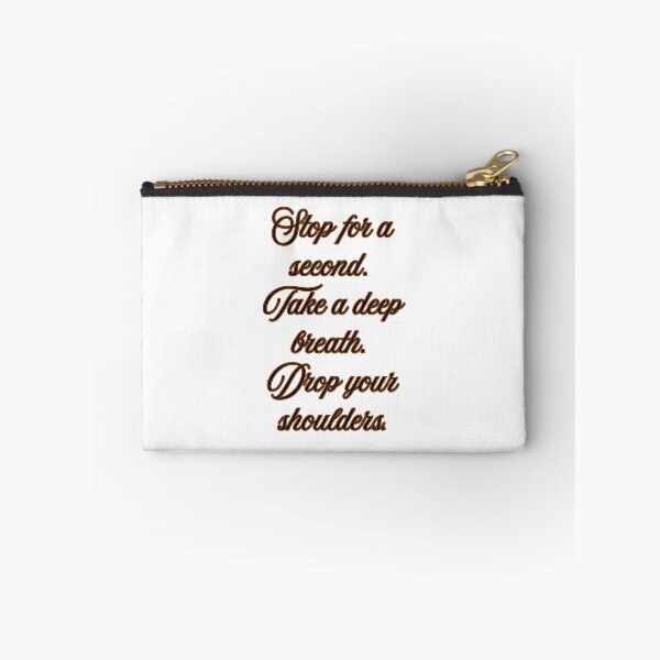 Item preview, Relax and Take a Deep Breath Quote designed and sold by andreavlad.