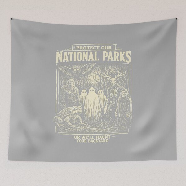 Item preview, Protect Our National Parks or We'll Hount Your Backyard designed and sold by ArleneRowe.