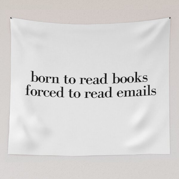 Item preview, Born To Read Books Forced To Read Emails designed and sold by secondcityshore.