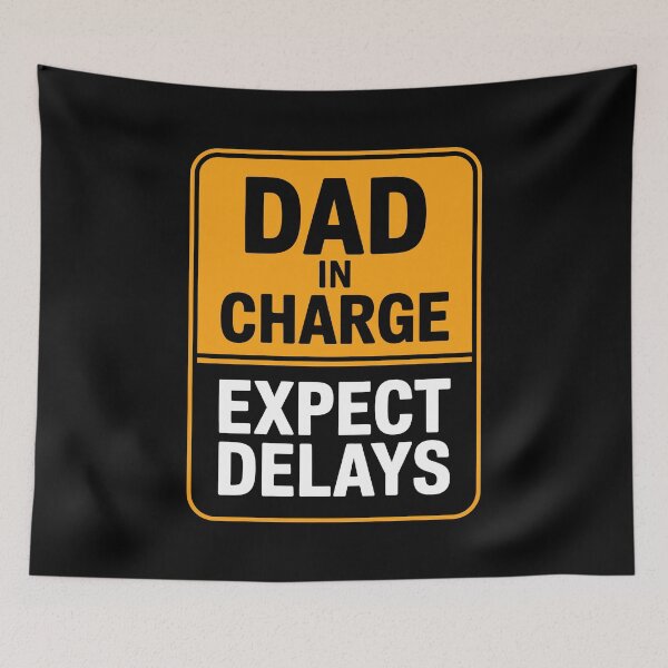 Item preview, Dad In Charge Expect Delays Funny Dad Gift, Sarcastic Father's Day Gift designed and sold by Say It With Ink.