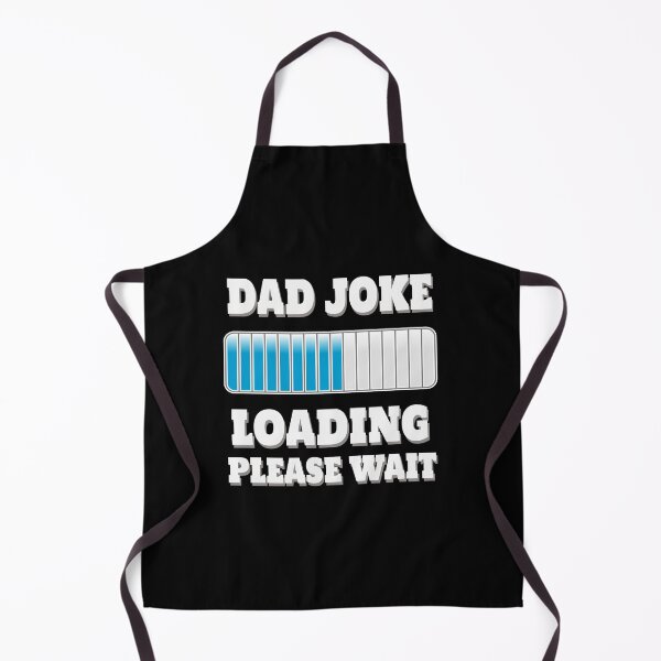 Item preview, Dad Joke Loading Please Wait Funny Dad Father's Day Gift Dad Joke Lover designed and sold by Say It With Ink.