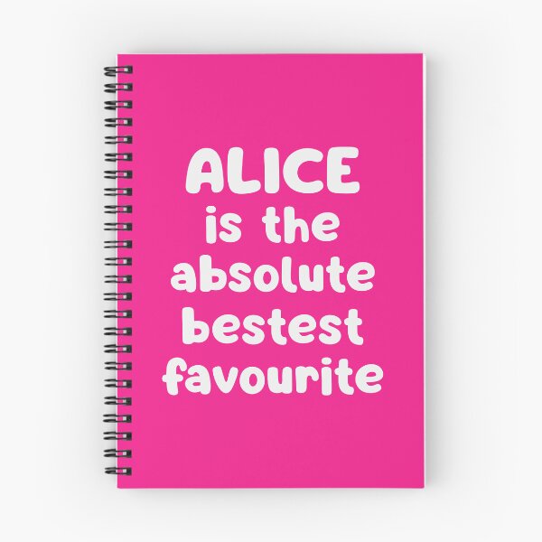 Item preview, Alice Is The Absolute Bestest Favourite designed and sold by glowdesigns.